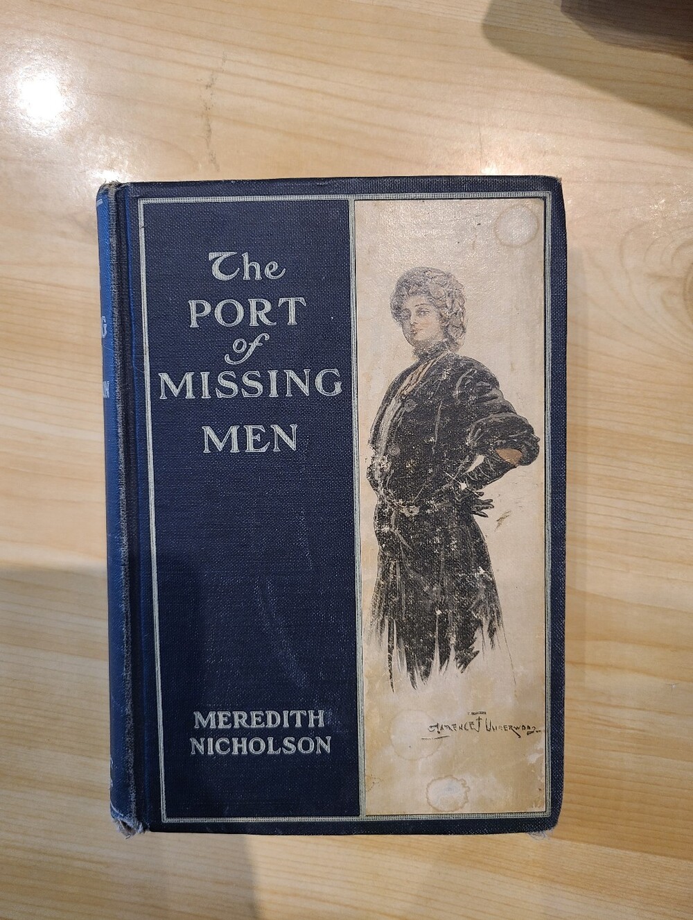 "The Port Of Missing Men" By Meredith Nicholson , Antique Book, Hardcover